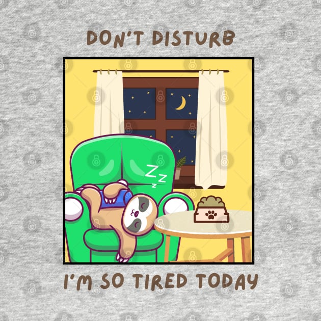 Sloth- Do not Disturb by Pearsville